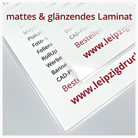 Plakate laminiert - DIN Formate Ansicht Unterschied zwischen der matten und glänzenden Oberfläche des Laminates